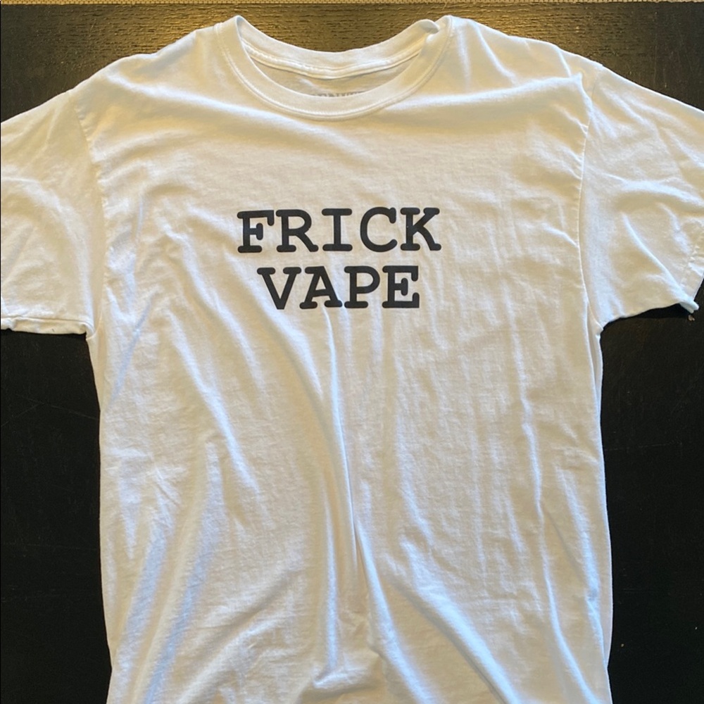 White “Frick Vape” Tee Shirt
